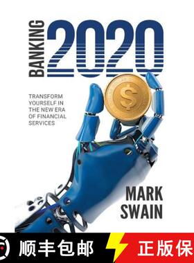 【3-4周达】Banking 2020: Transform yourself in the new era of financial services [9780648402503]