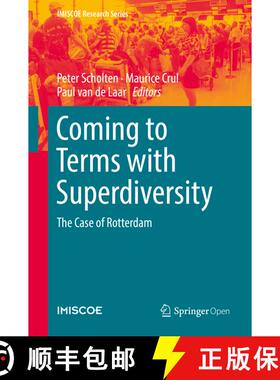 【3-4周达】Coming to Terms with Superdiversity : The Case of Rotterdam [9783319960401]