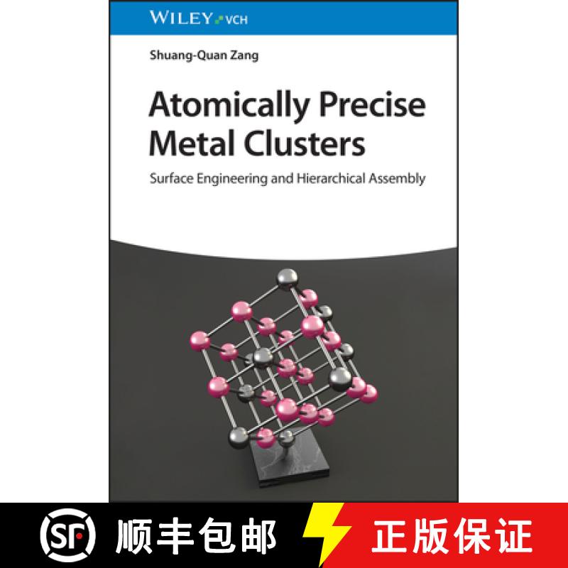 【3-4周达】Surface Modification and Assembly of Metal Cluster s - Synthetic Strategies, Properties, a... [9783527352104]