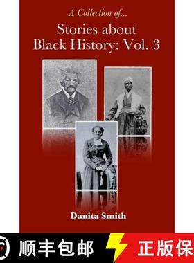 【3-4周达】Stories about Black History: Vol. 3 [9780997138627]