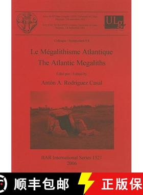 【3-4周达】Megalithisme Atlantique / The Atlantic Megaliths: - Le Megalithisme Atlantique / The Atlan... [9781841719580]