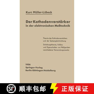 【3-4周达】Der Kathodenverstarker in Der Elektronischen Messtechnik [9783540020721]