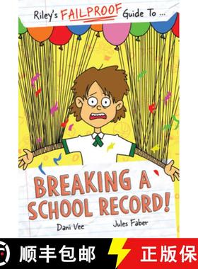 预订 Riley's Failproof Guide to Breaking a School Record [9781922804815]