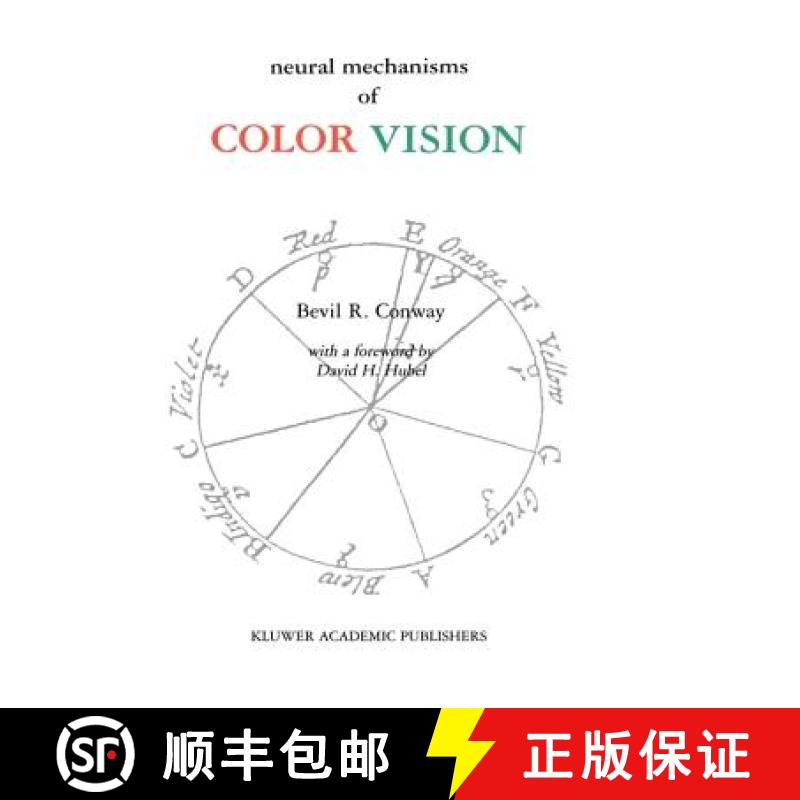 【3-4周达】Neural Mechanisms of Color Vision: Double-Opponent Cells in the Visual Cortex [9781402070921]
