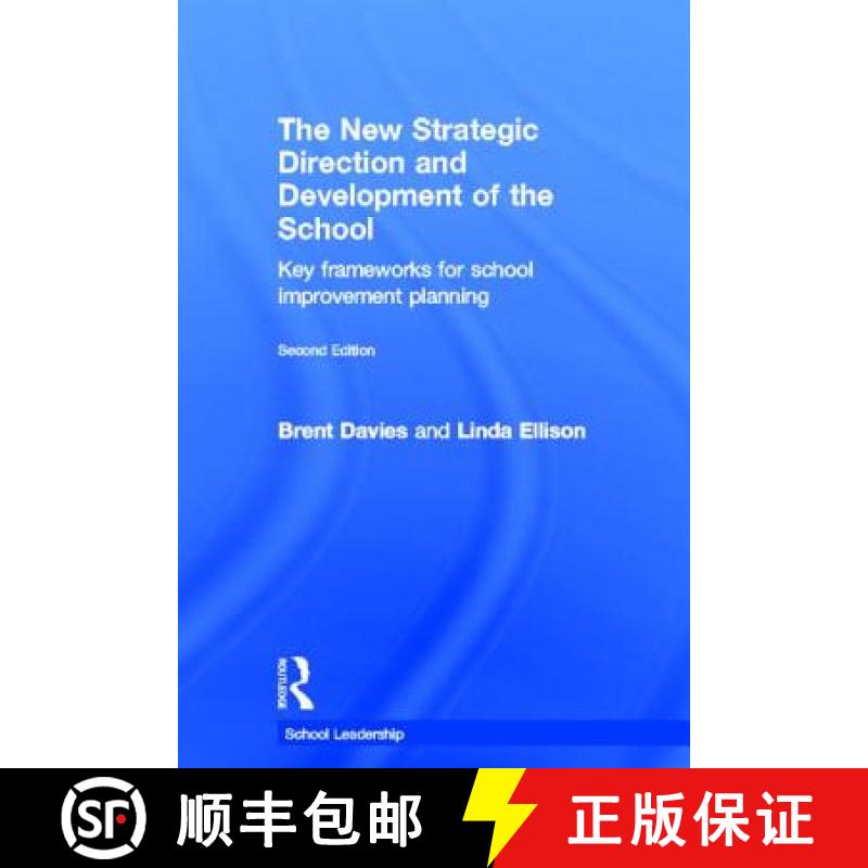 【3-4周达】The New Strategic Direction and Development of the School: Key Frameworks for School Impro... [9780415269926]
