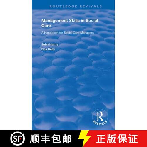 【3-4周达】Management Skills in Social Care: A Handbook for Social Care Managers [9781138335226]