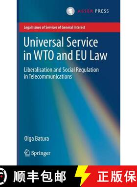 【3-4周达】Universal Service in WTO and EU law : Liberalisation and Social Regulation in Telecommunic... [9789462650800]