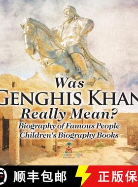 预订 Was Genghis Khan Really Mean? Biography of Famous People | Children's Biography Books [9798869433022]