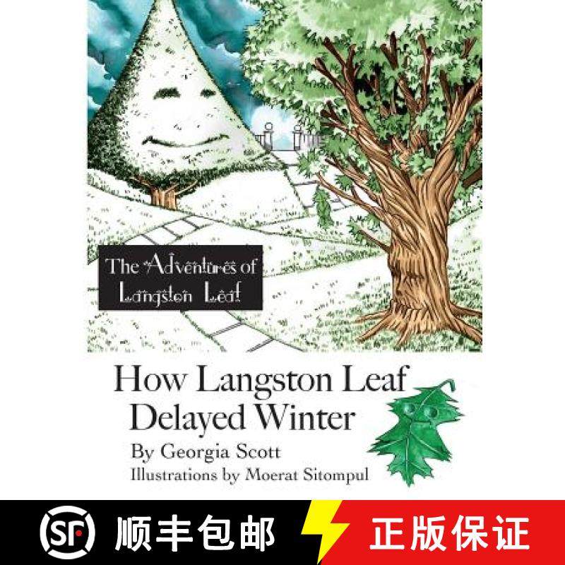 预订 How Langston Leaf Delayed Winter [9780983207207]