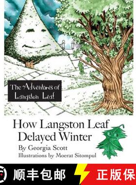 预订 How Langston Leaf Delayed Winter [9780983207207]