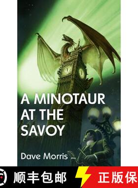 【3-4周达】A Minotaur at the Savoy [9780956677891]