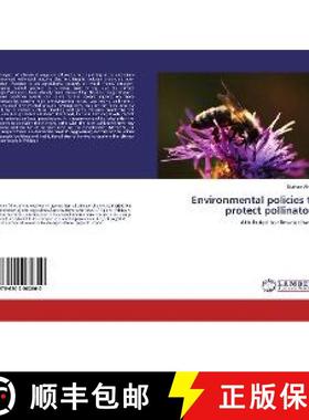 预订 Environmental policies to protect pollinators [9786202062800]