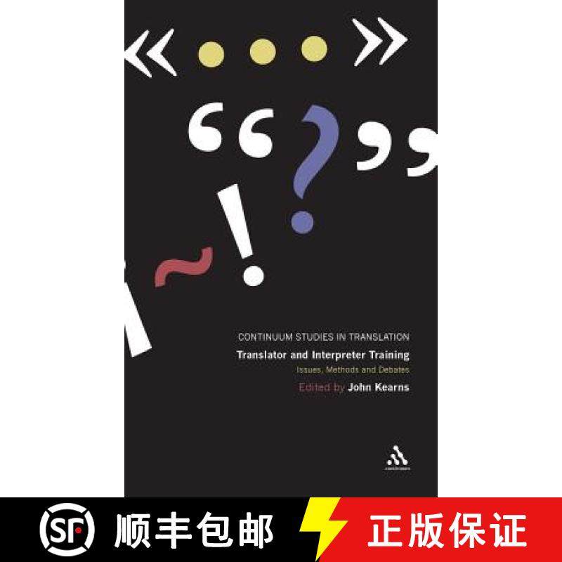 预订 Translator and Interpreter Training: Issues, Methods and Debates [9780826498052]