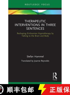 【3-4周达】Therapeutic Interventions in Three Sentences: Reshaping Ericksonian Hypnotherapy by Talkin... [9781032570815]