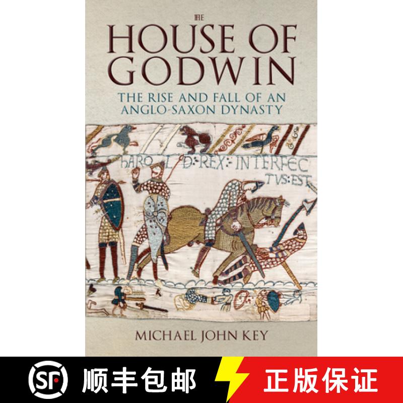 【2-3周达】House of Godwin: The Rise and Fall of an Anglo-Saxon Dynasty [9781398117273]