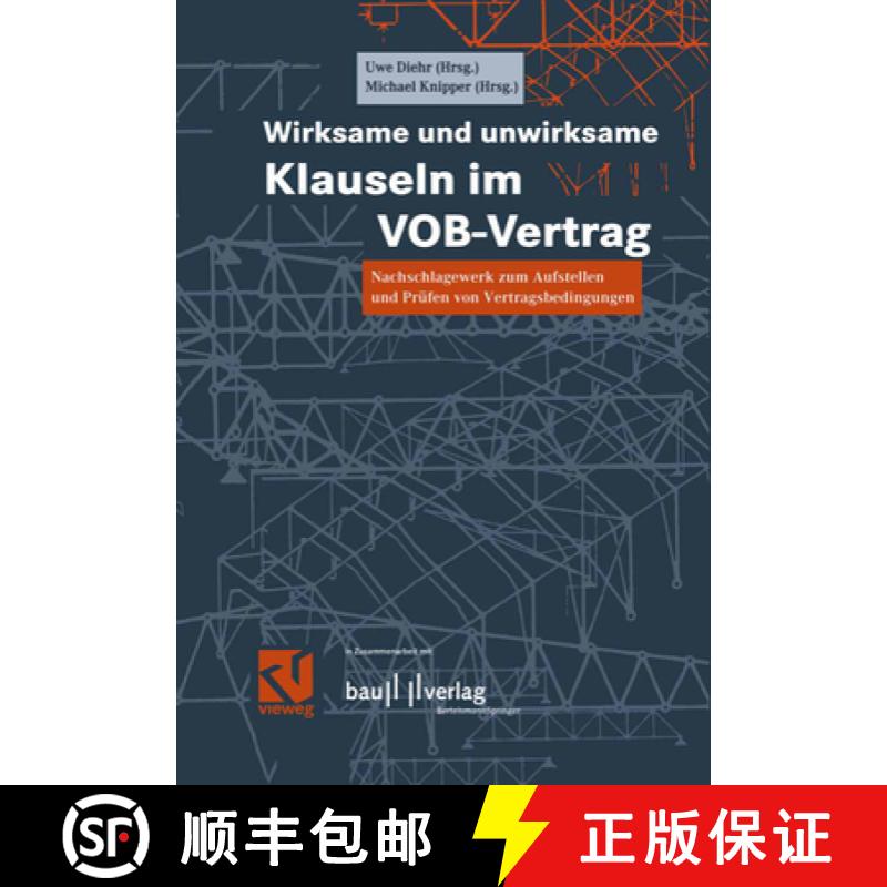 【3-4周达】Wirksame Und Unwirksame Klauseln Im Vob-Vertrag: Nachschlagewerk Zum Aufstellen Und Prüfe... [9783322802118]