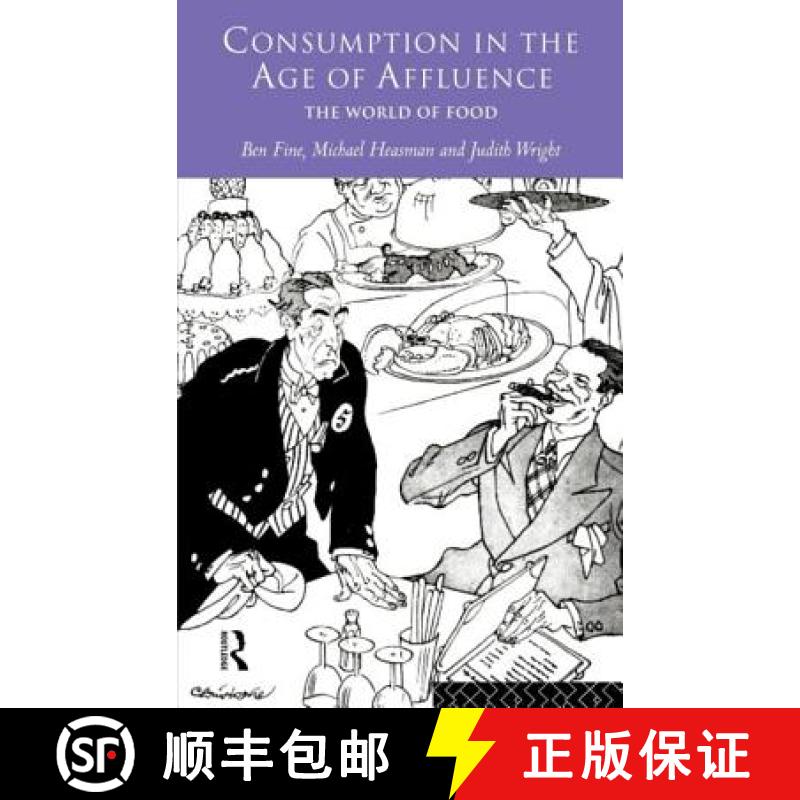【3-4周达】Consumption in the Age of Affluence : The World of Food [9780415131551]