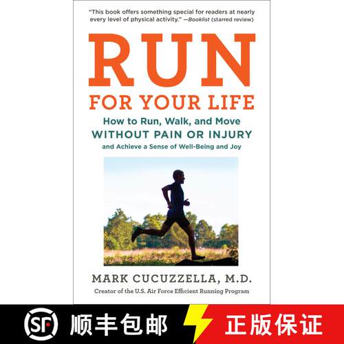 【3-4周达】Run for Your Life: How to Run, Walk, and Move Without Pain or Injury and Achieve a Sense o... [9781101912386]
