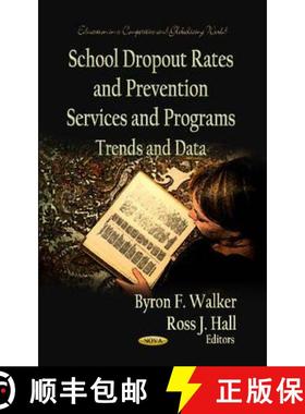 【3-4周达】School Dropout Rates and Prevention Services and Programs: Trends and Data [9781619428713]