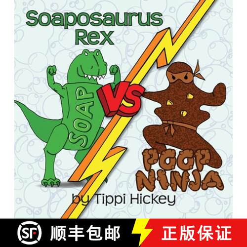 【3-4周达】Soaposauraus Rex Versus Poop Ninja [9781733482783]