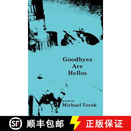 【3-4周达】Goodbyes Are Hellos [9780996303002]