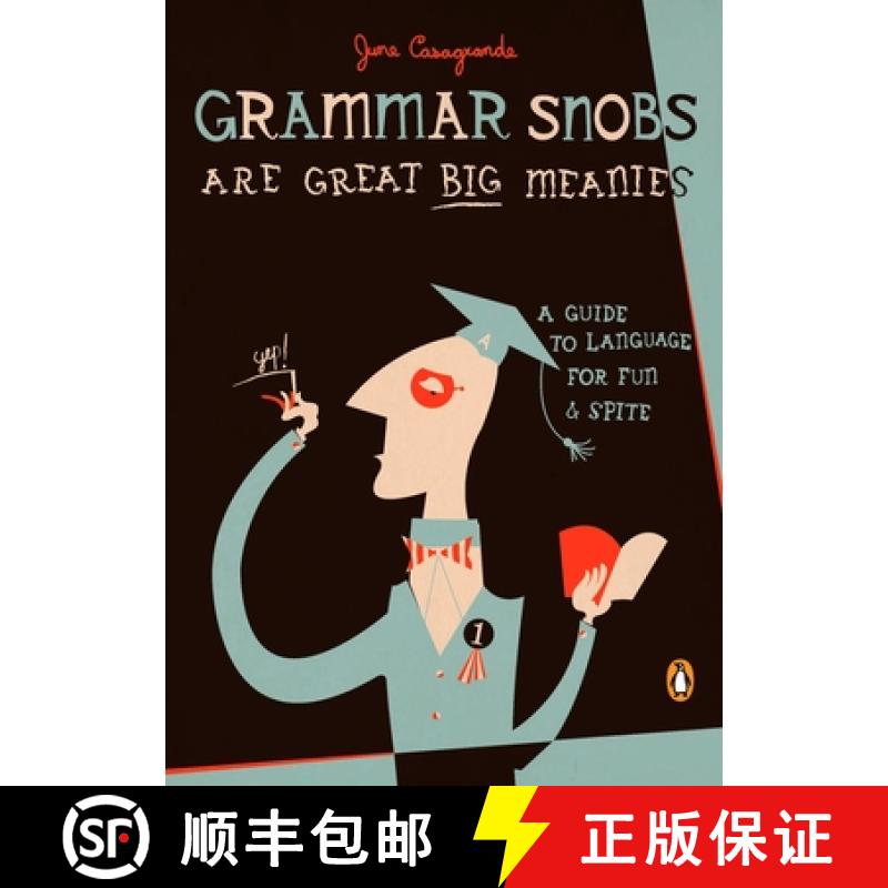 【3-4周达】Grammar Snobs Are Great Big Meanies: A Guide to Language for Fun and Spite [9780143036838]
