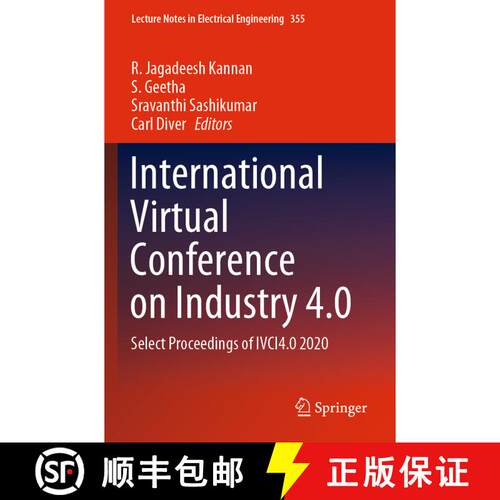【3-4周达】International Virtual Conference on Industry 4.0 : Select Proceedings of IVCI4.0 2020 [9789811612466]