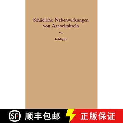 【3-4周达】Schädliche Nebenwirkungen von Arzneimitteln (2. Auflage 1956) [9783662282564]