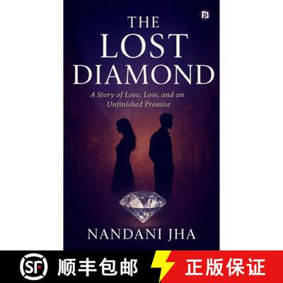 【3-4周达】The Lost Daimond  A Story of Love, Loss and an  unfinished Promise [9789374133637]