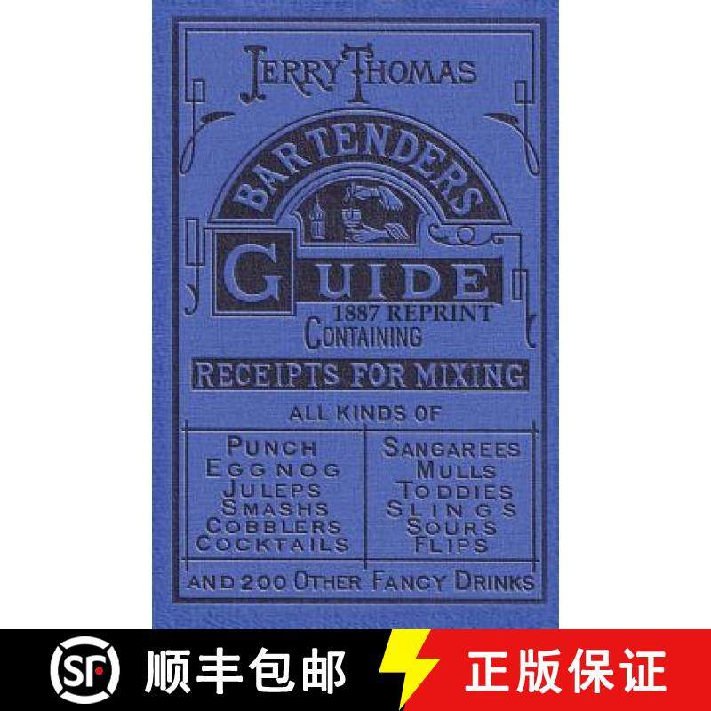【3-4周达】Jerry Thomas Bartenders Guide 1887 Reprint [9781640321182]