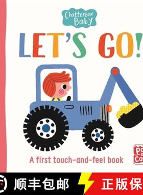 【3-4周达】Chatterbox Baby: Let's Go! : A touch-and-feel board book to share [9781526381729]