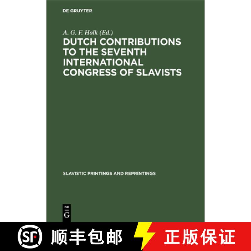 【3-4周达】Dutch contributions to the seventh International Congress of Slavists : Warsaw, August 21-... [9783111035529]