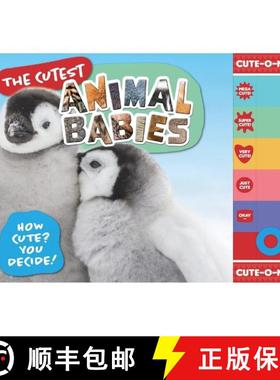 预订 The Cutest Animal Babies: How Cute? You Decide! [9781839352256]