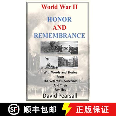 【3-4周达】精装 World War II - Honor and Remembrance: With Words and Stories From Veterans, Survivors... [9798349490323]