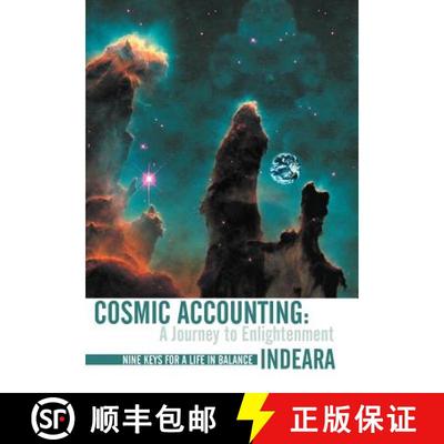 【2-3周达】Cosmic Accounting: A Journey to Enlightenment Nine Keys for a Life in Balance [9781452543413]
