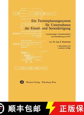 【3-4周达】Ein Terminplanungssystem für Unternehmen der Einzel- und Serienfertigung : Voraussetzunge... [9783790801033]