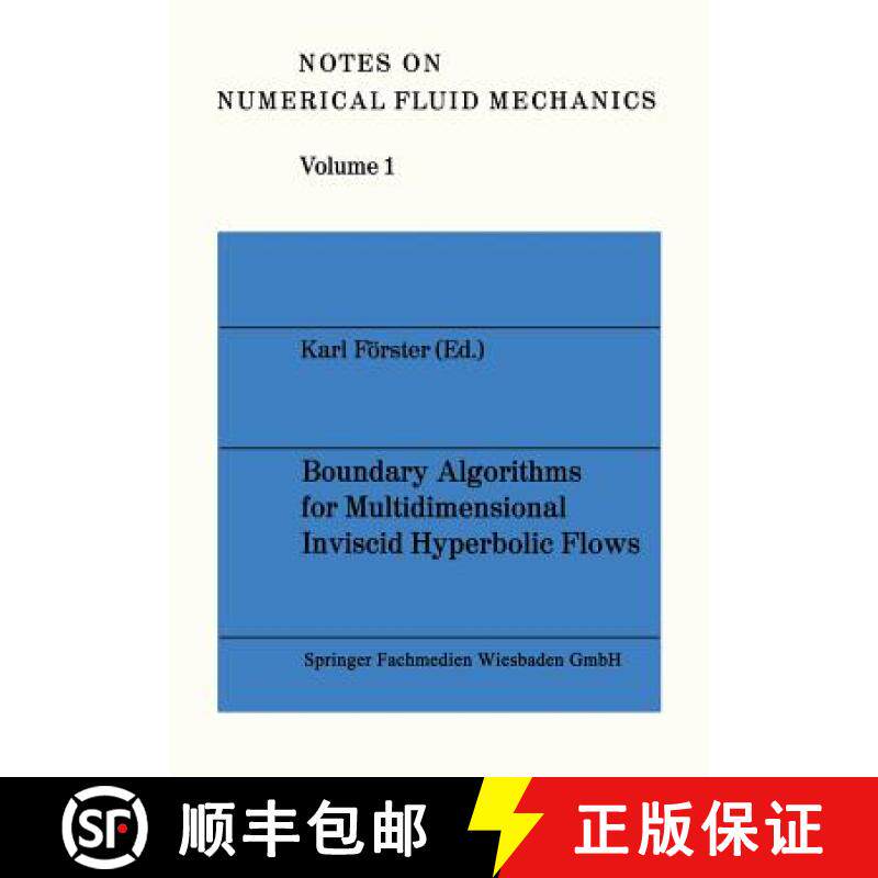 【3-4周达】Boundary Algorithms for Multidimensional Inviscid Hyperbolic Flows: GAMM Workshop : Papers [9783528080754]