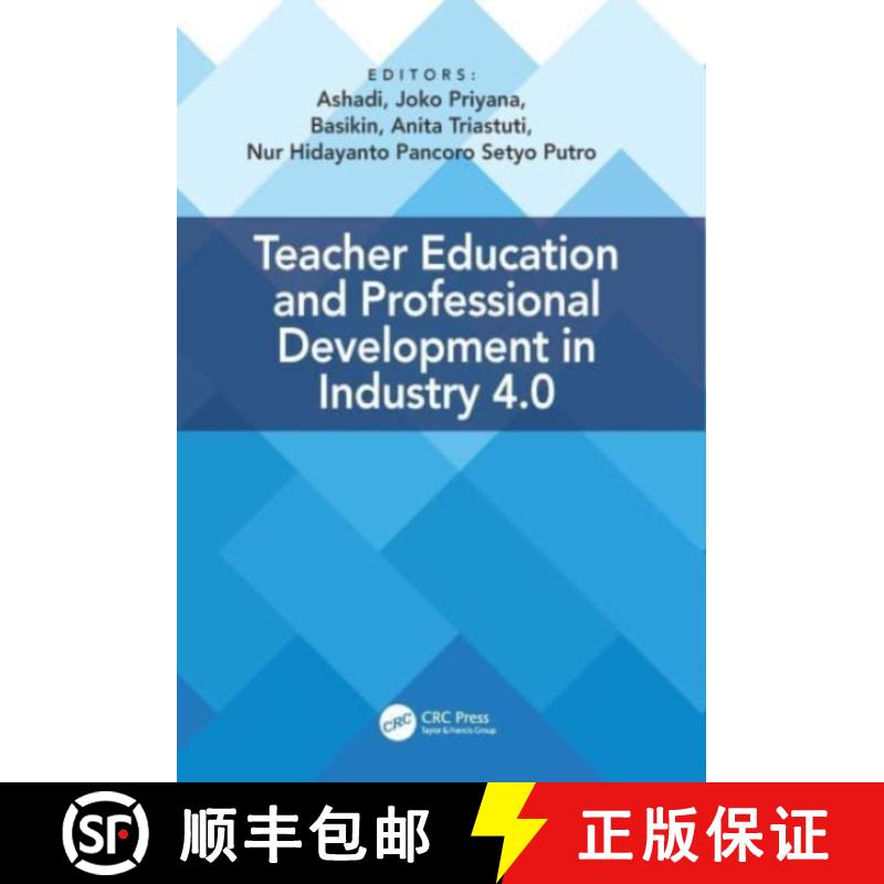 【3-4周达】Teacher Education and Professional Development In Industry 4.0: Proceedings of the 4th Int... [9780367654597]