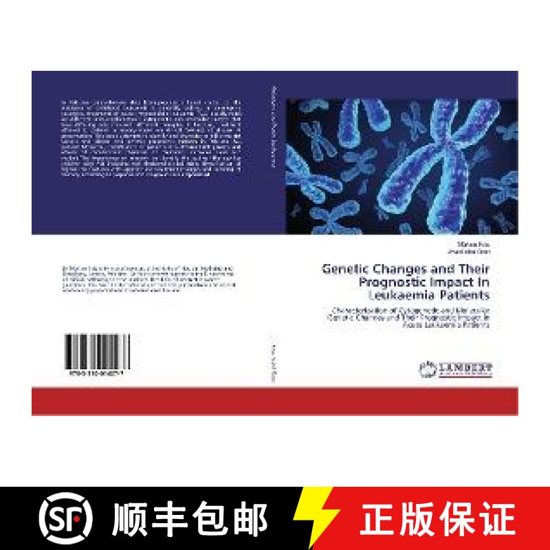 预订 Genetic Changes and Their Prognostic Impact In Leukaemia Patients [9783330014077]