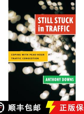 预订 Still Stuck in Traffic: Coping with Peak-Hour Traffic Congestion (Revised) [9780815719298]