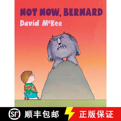 【3-4周达】Not Now, Bernard [With Qr Code for a Free Downloadable Audiobook] [9781783445134]