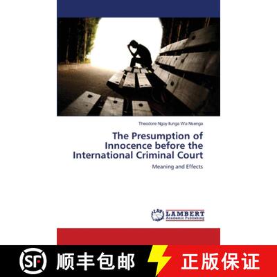 预订 The Presumption of Innocence before the International Criminal Court [9783659221040]