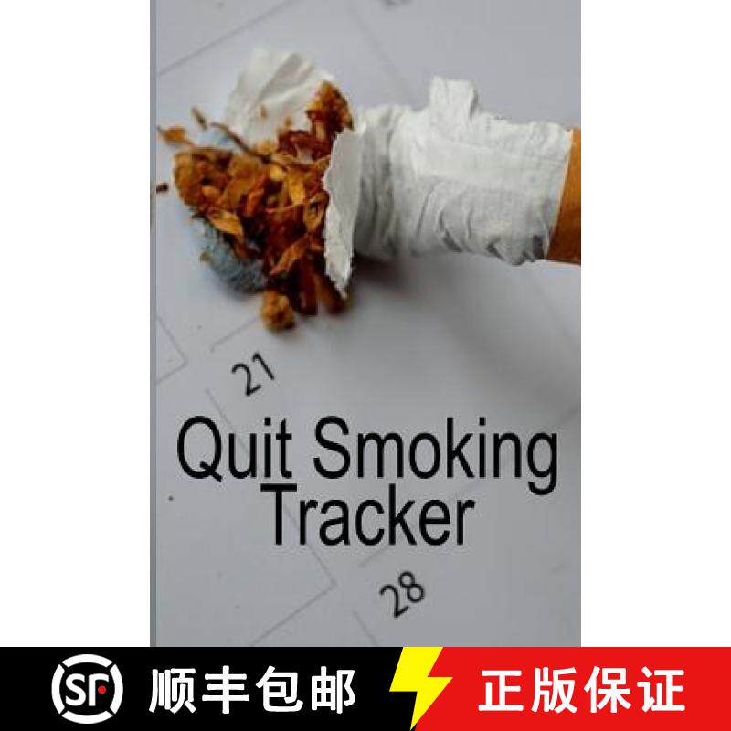 【3-4周达】Quit Smoking Tracker: Smoke Free Log Book With Daily, Monthly & Yearly Habit Tracker For M... [9783749710454]