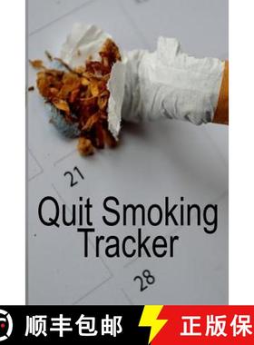 【3-4周达】Quit Smoking Tracker: Smoke Free Log Book With Daily, Monthly & Yearly Habit Tracker For M... [9783749710454]