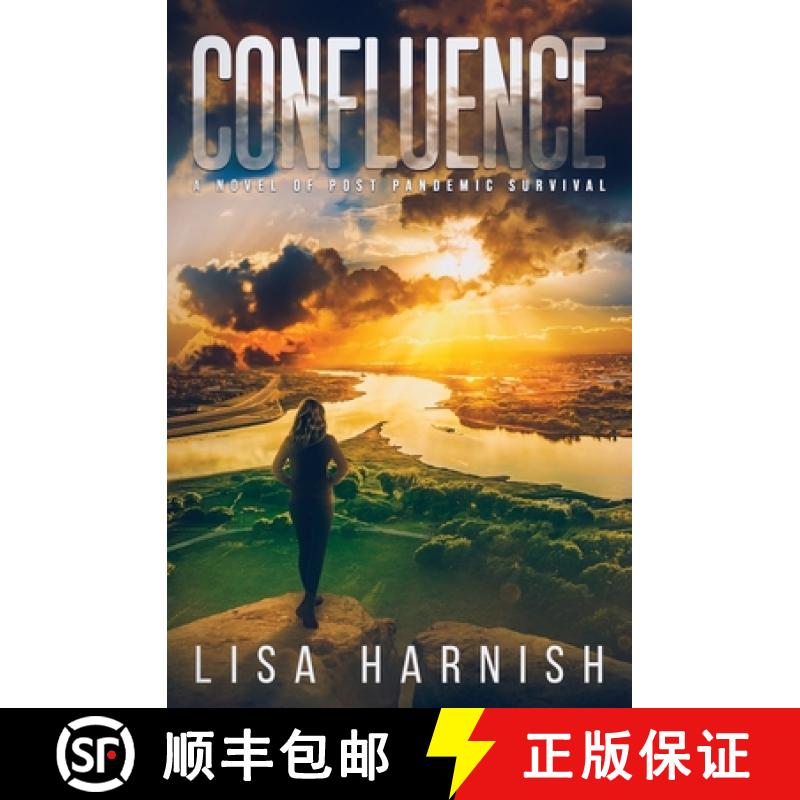 【3-4周达】Confluence: A Novel of Post Pandemic Survival [9781733141178]