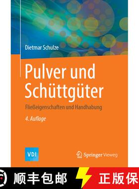 【3-4周达】精装 Pulver und Schüttgüter: Fließeigenschaften und Handhabung (4., erg. Auflage 2019) [9783662587751]