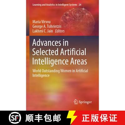 【3-4周达】Advances in Selected Artificial Intelligence Areas : World Outstanding Women in Artificial... [9783030930547]