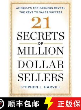 【3-4周达】21 Secrets of Million-Dollar Sellers: America's Top Earners Reveal the Keys to Sales Success [9781501183966]