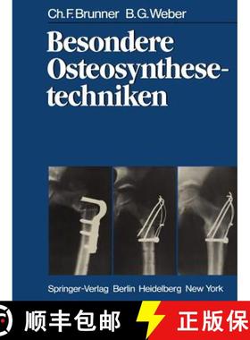 【3-4周达】Besondere Osteosynthesetechniken [9783642931819]