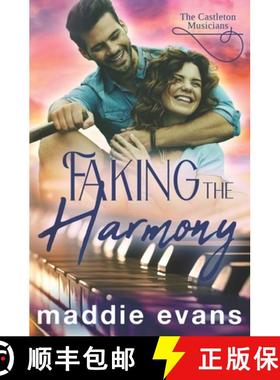 预订 Faking the Harmony: A Castleton Musician sweet romance [9781942133414]